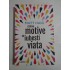 CATEVA MOTIVE SA IUBESTI VIATA - MATT HAIG